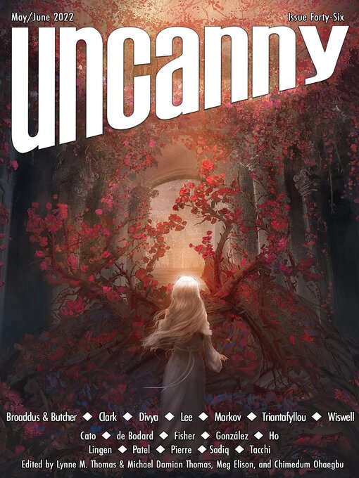 Title details for Uncanny Magazine Issue 46 by Lynne M. Thomas - Available